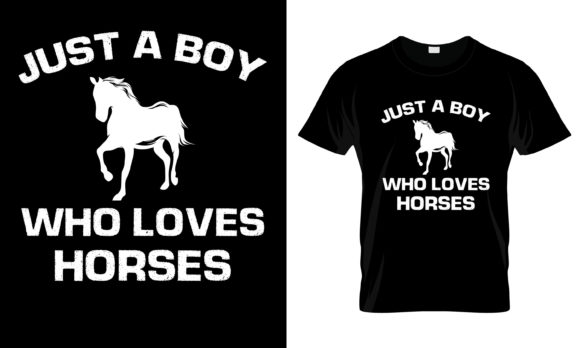Just a Boy Who Loves Horses T-Shirt Design Review